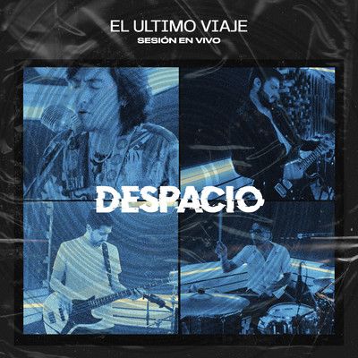 シングル/Despacio (Migra Sesion En Vivo)/El Ultimo Viaje