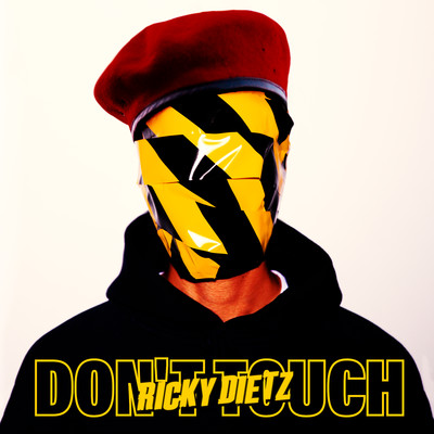 Don't Touch My Face (feat. Leroy Menace, RAVY BANG！ & Cracker Mallo)/Ricky Dietz