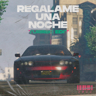シングル/Regalame Una Noche (Turreo Edit)/Ganzer DJ