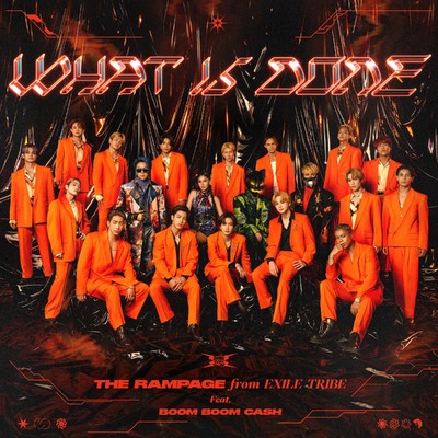 What is done feat. BOOM BOOM CASH/THE RAMPAGE from EXILE TRIBE