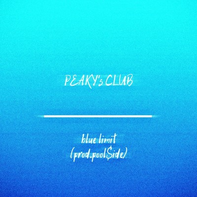 シングル/blue limit/PEAKY's CLUB