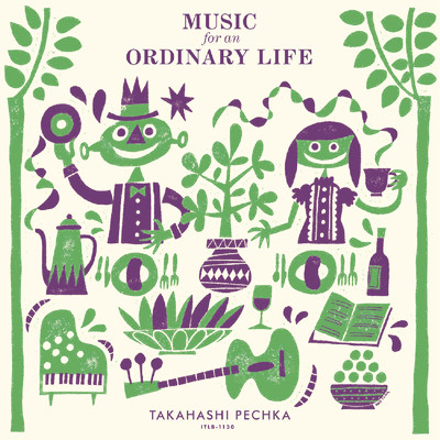 アルバム/Music for an Ordinary Life/タカハシ ペチカ