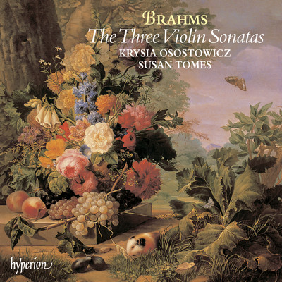 Brahms: Violin Sonatas Nos. 1, 2 & 3/Krysia Osostowicz／Susan Tomes