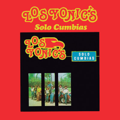 アルバム/Solo Cumbias/Los Yonic's