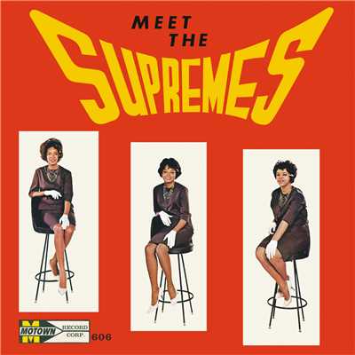 アルバム/Meet The Supremes - Expanded Edition/シュープリームス