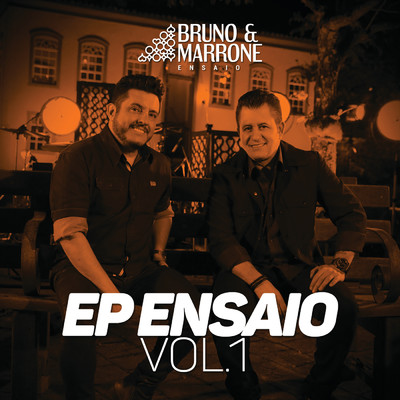 アルバム/EP Ensaio (Vol. 1 ／ Ao Vivo)/Bruno & Marrone