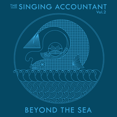 The Singing Accountant - Beyond the Sea (Vol. 2)/Keith Ferreira