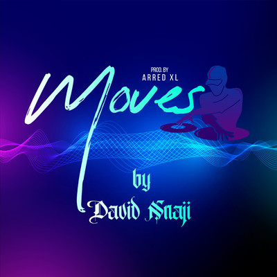 Moves/David Nnaji
