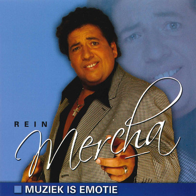 Muziek Is Emotie/Rein Mercha