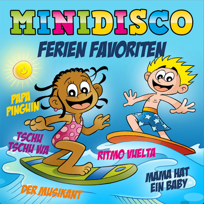 アルバム/Ferien Favoriten/Minidisco Deutsch