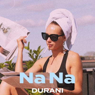 シングル/Na Na/Durani