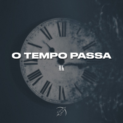 シングル/O Tempo Passa/MK
