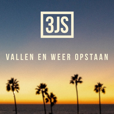 シングル/Vallen en Weer Opstaan/3JS