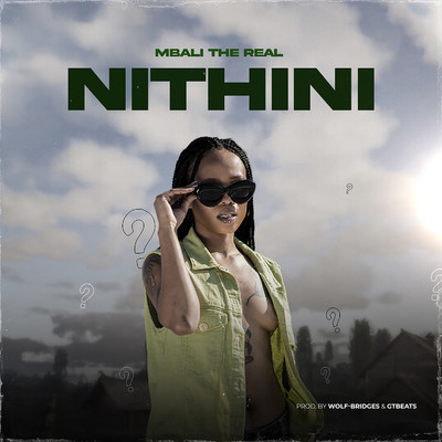 シングル/Nithini？/Mbali The Real
