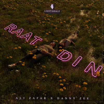 Raat Din (Ali Zafar X Danny Zee)/Ali Zafar X Danny Zee