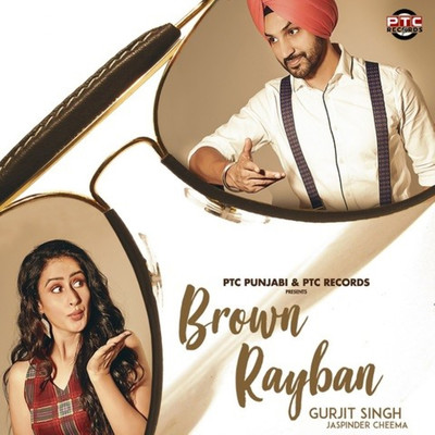 Brown Rayban/Gurjit Singh & Jaspinder Cheema