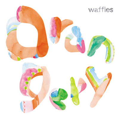 アルバム/Orangery/waffles