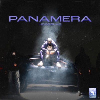 PANAMERA (Explicit)/HoodBlaq
