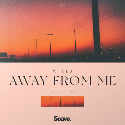 シングル/Away From Me/wills