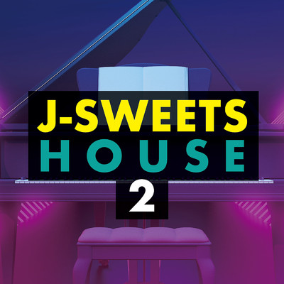 J-SWEETS HOUSE 2/Various Artists