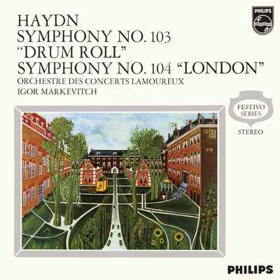 Haydn: Symphony No. 103 'Drum Roll'; Symphony No. 104 'London'; Webner: Preciosa Overture/コンセール・ラムルー管弦楽団／イーゴリ・マルケヴィチ