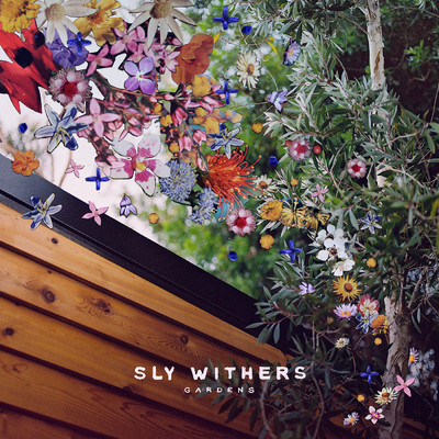 アルバム/Gardens (Explicit)/Sly Withers