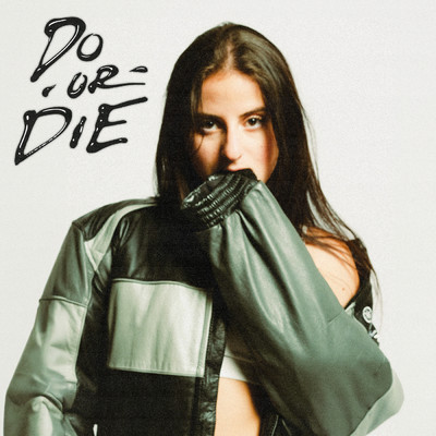 Do or Die/Natalie Jane