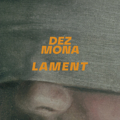 Lament (SIngle Edit)/Dez Mona