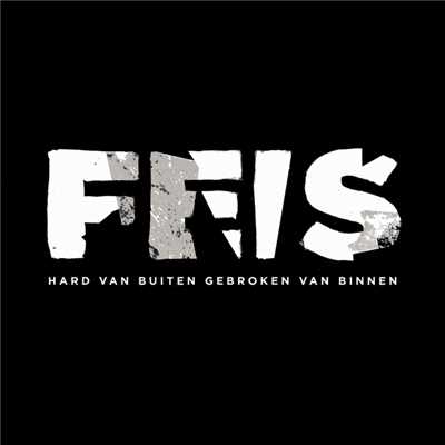 アルバム/Hard Van Buiten, Gebroken Van Binnen (Explicit)/Feis