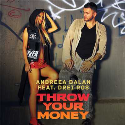 シングル/Throw Your Money (featuring Drei Ros)/アンドリーア