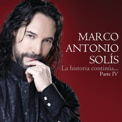 アルバム/La Historia Continua...Parte IV/Marco Antonio Solis