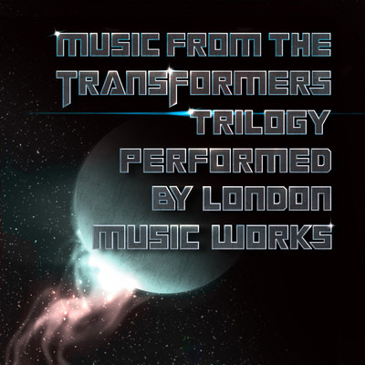 アルバム/Music From The Transformers Trilogy/London Music Works