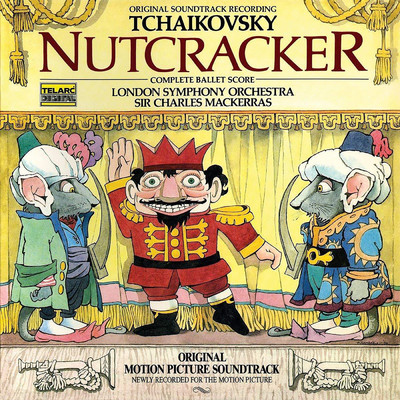 Tchaikovsky: The Nutcracker, Op. 71, TH 14, Act I Scene 4: Dance Scene & Arrival of Drosselmeyer/ロンドン交響楽団／サー・チャールズ・マッケラス