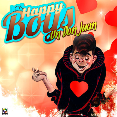 Un Don Juan/Los Happy Boys
