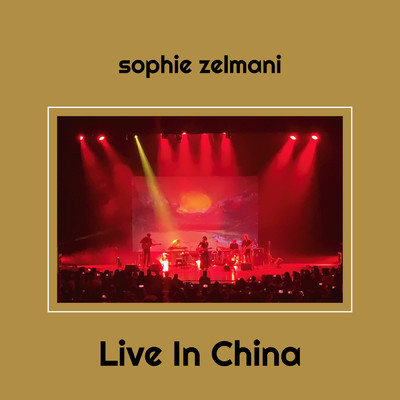 アルバム/Live In China/Sophie Zelmani