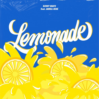 Lemonade (feat. Jamell Rene)/DZonY Beatz
