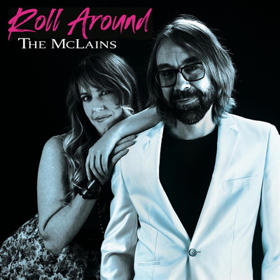 Roll Around/The McLains