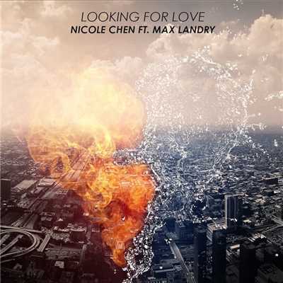 シングル/Looking for Love (feat. Max Landry)/Nicole Chen