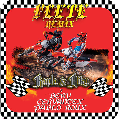 Flete Remix (feat. Bery)/Kapla y Miky