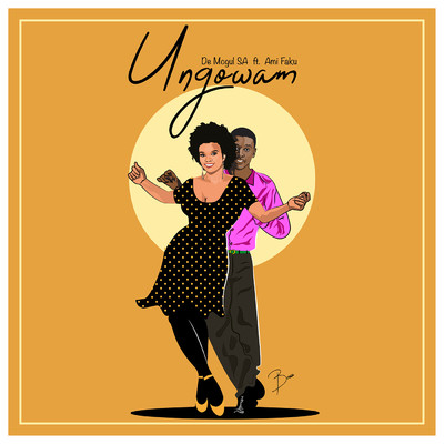 Ungowam (feat. Ami Faku)/De Mogul SA