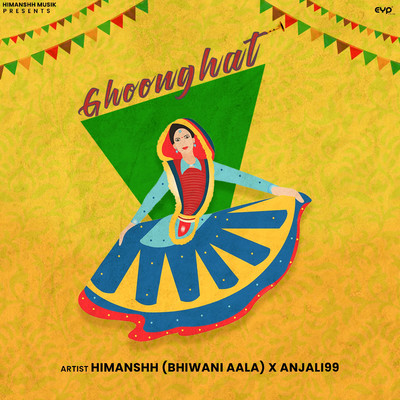 シングル/Ghoonghat/Himanshh (Bhiwani Aala) & Anjali 99