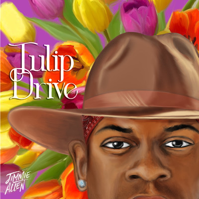 Tulip Drive/Jimmie Allen