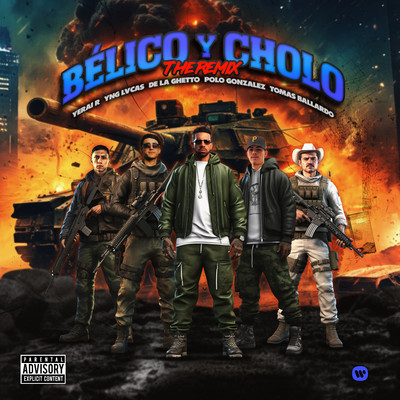 BELICO Y CHOLO (feat. De La Ghetto, Polo Gonzalez) [The Remix]/Yerai R