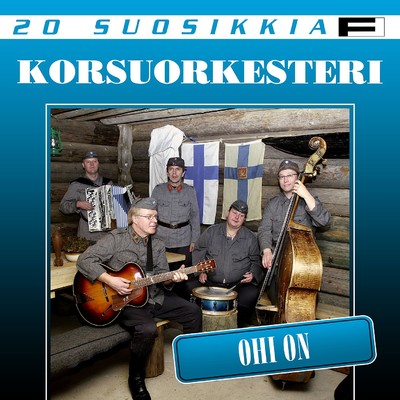 アルバム/20 Suosikkia ／ Ohi on/Korsuorkesteri