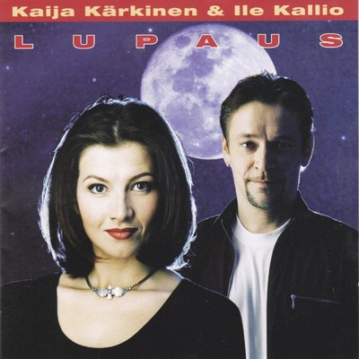 アルバム/Lupaus/Kaija Karkinen ja Ile Kallio