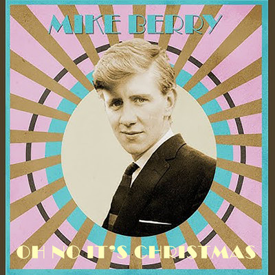 アルバム/Oh No It's Christmas/Mike Berry & The Outlaws