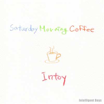 Saturday Morning Coffee/Inboy