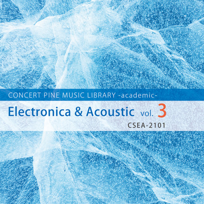 アルバム/Electronica & Acoustic vol.3/コンセールパイン, Various Artist
