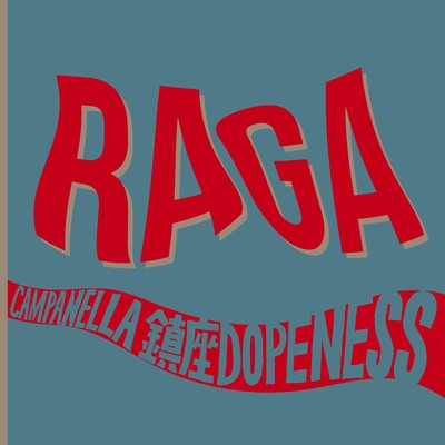 RAGA (Explicit) feat.鎮座DOPENESS/Campanella