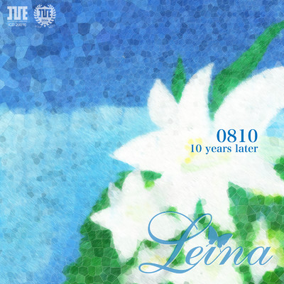 シングル/0810 -10 years later-/Leina